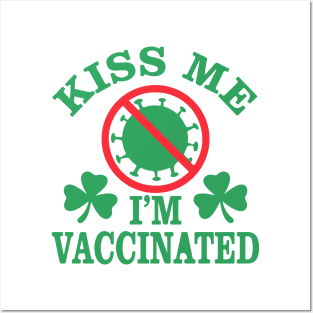 kiss me i'm vaccinated funny st patricks day vaccination Humour Posters and Art
